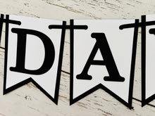 Load image into Gallery viewer, If You Ain't First, You're Last happy birthday banner