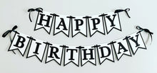 Load image into Gallery viewer, black and white birthday banner