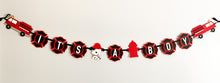 Load image into Gallery viewer, firetruck its a boy banner