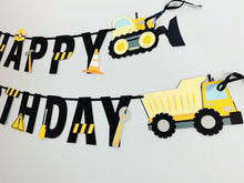 Load image into Gallery viewer, construction happy birthday banner featuring dump trucks and bull dozers
