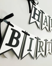 Load image into Gallery viewer, black and white birthday banner
